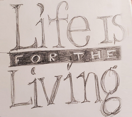 Lifeisfortheliving